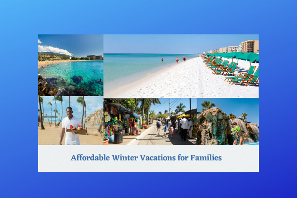 Affordable Winter Vacations for Families