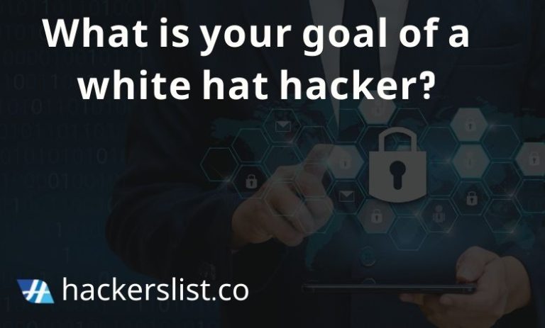 What Is The Goal Of A White Hat Hacker - Giga Article