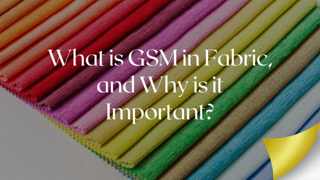 GSM in fabric