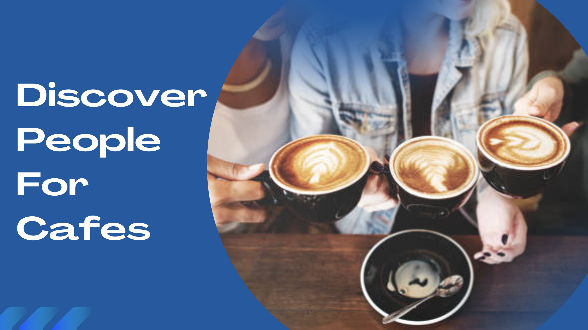 Discover people for Cafes