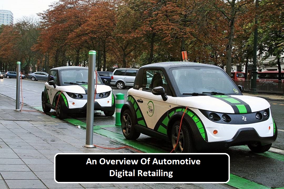 An Overview Of Automotive Digital Retailing