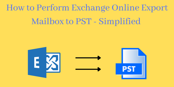 Exchange Online export mailbox to PST